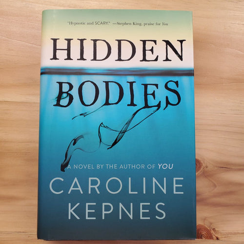 Hidden Bodies - Caroline Kepnes