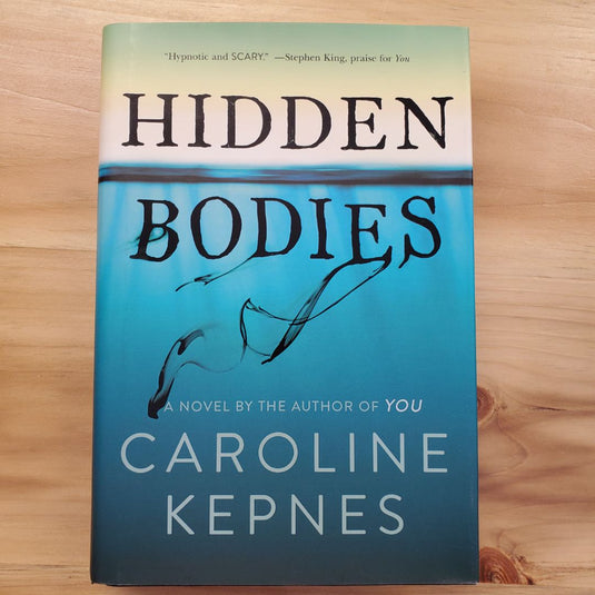 Hidden Bodies - Caroline Kepnes