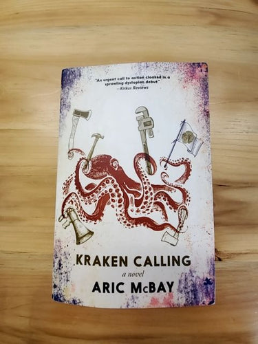 Kraken Calling Aric McBay