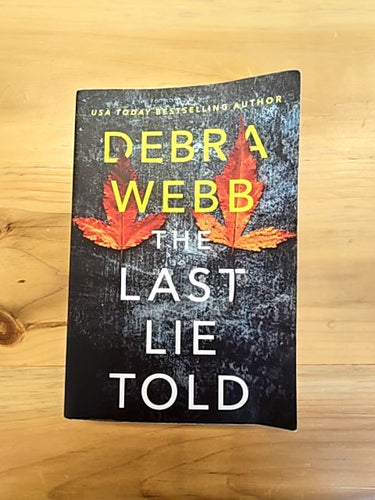 The Last Lie Told - Debra Webb