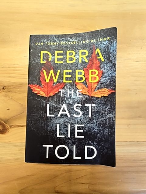 The Last Lie Told - Debra Webb