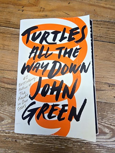 Turtles All The Way Down - John Green